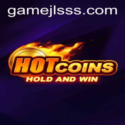 Exploring the Thrills of HotCoins: A Dynamic Adventure with JLSSS
